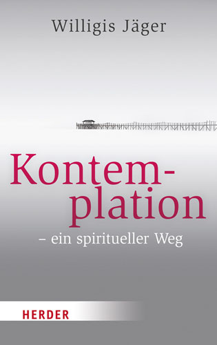 Book cover: Kontemplation – ein spiritueller Weg