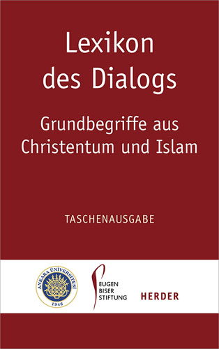 Book cover: Lexikon des Dialogs – Grundbegriffe aus Christentum und Islam