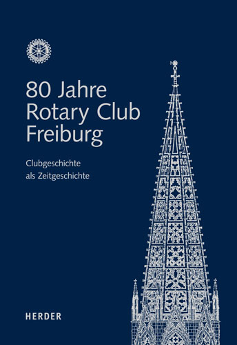 Book cover: 80 Jahre Rotary Club Freiburg