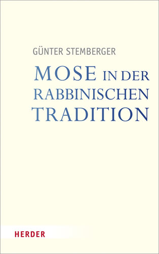 Book cover: Mose in der rabbinischen Tradition