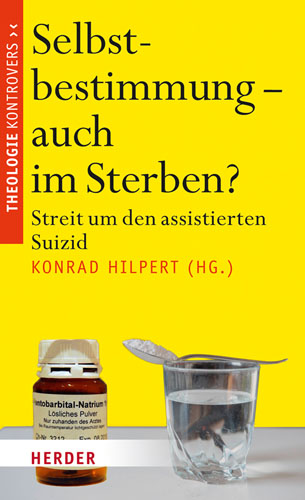 Book cover: Selbstbestimmung – auch im Sterben?