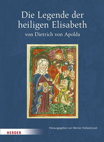 Book cover: Die Legende der heiligen Elisabeth von Dietrich von Apolda