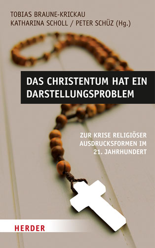 Book cover: Das Christentum hat ein Darstellungsproblem