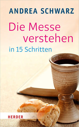 Book cover: Die Messe verstehen in 15 Schritten