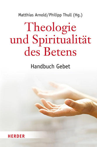 Book cover: Theologie und Spiritualitat des Betens