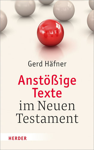 Book cover: Anstossige Texte im Neuen Testament