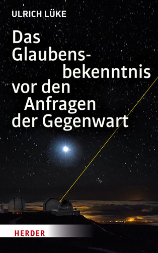 Book cover: Das Glaubensbekenntnis vor den Anfragen der Gegenwart