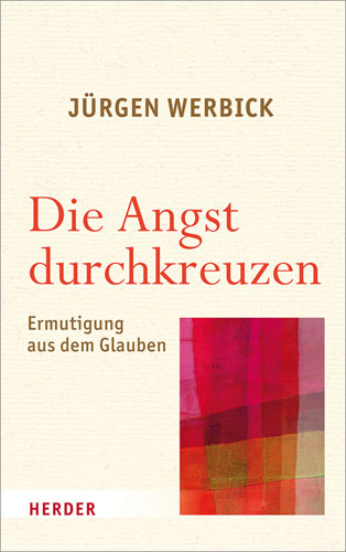 Book cover: Die Angst durchkreuzen