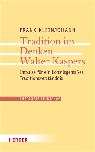 Book cover: Tradition im Denken Walter Kaspers