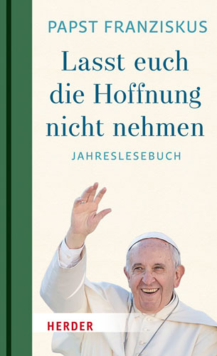 Book cover: Lasst euch die Hoffnung nicht nehmen!