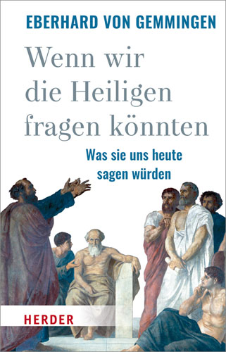 Book cover: Wenn wir die Heiligen fragen konnten