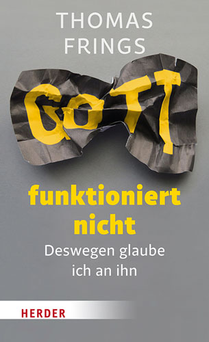 Book cover: Gott funktioniert nicht