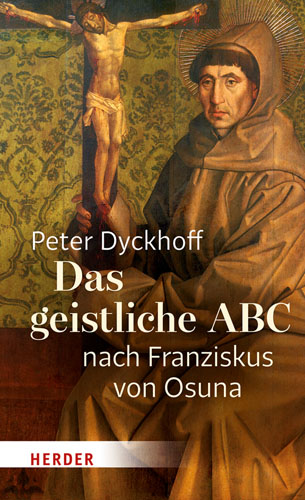 Book cover: Das geistliche ABC nach Franziskus von Osuna