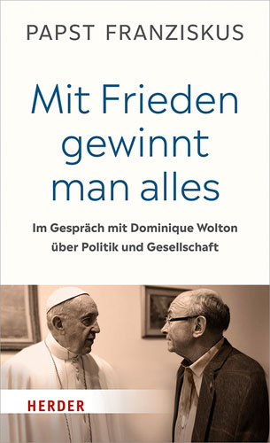 Book cover: Mit Frieden gewinnt man alles