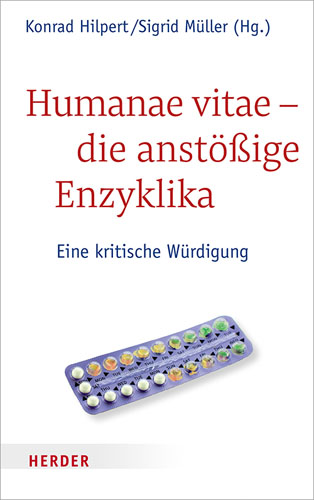 Book cover: Humanae vitae – die anstossige Enzyklika