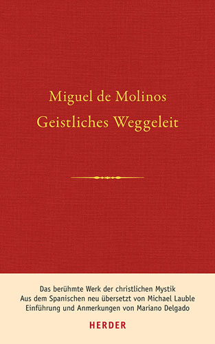 Book cover: Geistliches Weggeleit zur vollkommenen Kontemplation und zum inneren Frieden