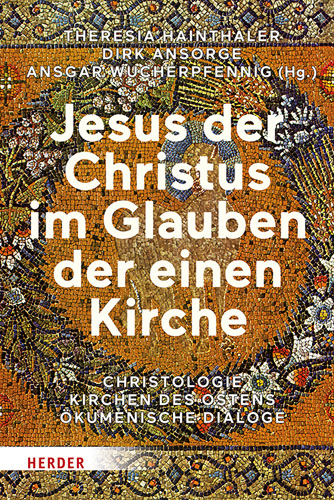 Book cover: Jesus der Christus im Glauben der einen Kirche