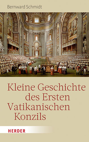 Book cover: Kleine Geschichte des Ersten Vatikanischen Konzils