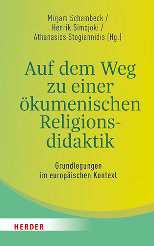 Book cover: Auf dem Weg zu einer okumenischen Religionsdidaktik