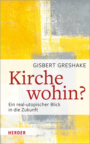 Book cover: Kirche wohin?