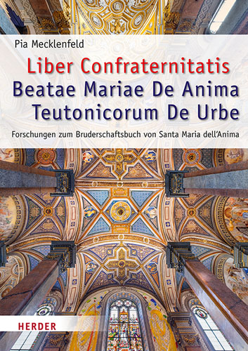 Book cover: Liber Confraternitatis Beatae Mariae De Anima Teutonicorum De Urbe