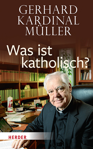 Book cover: Was ist katholisch?
