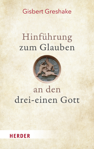 Book cover: Hinfuhrung zum Glauben an den drei-einen Gott