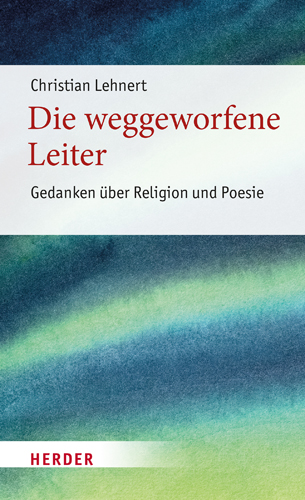 Book cover: Die weggeworfene Leiter