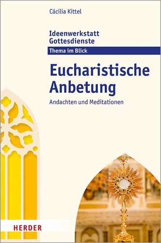 Book cover: Eucharistische Anbetung