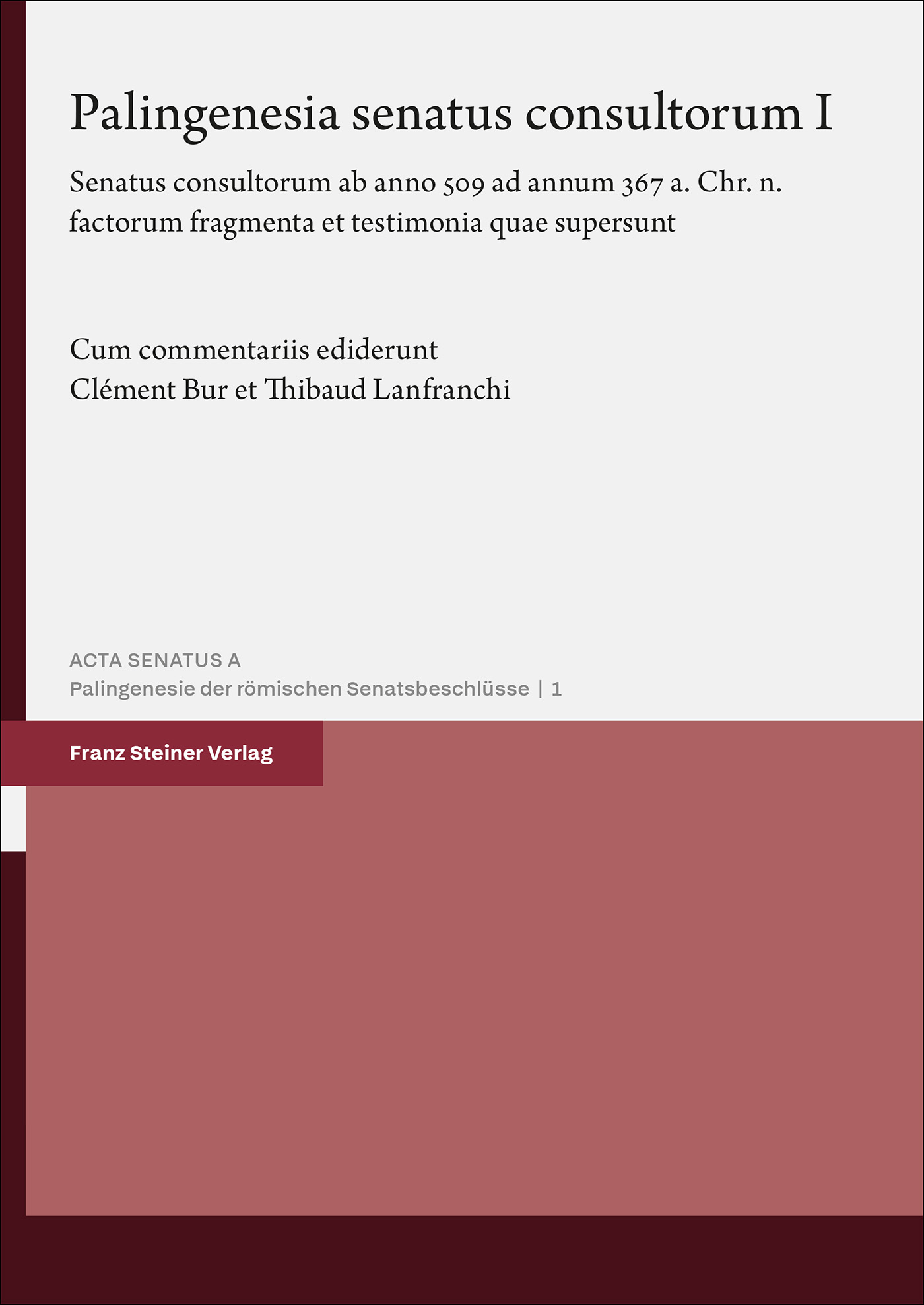 Book cover: Palingenesia senatus consultorum. Vol. 1