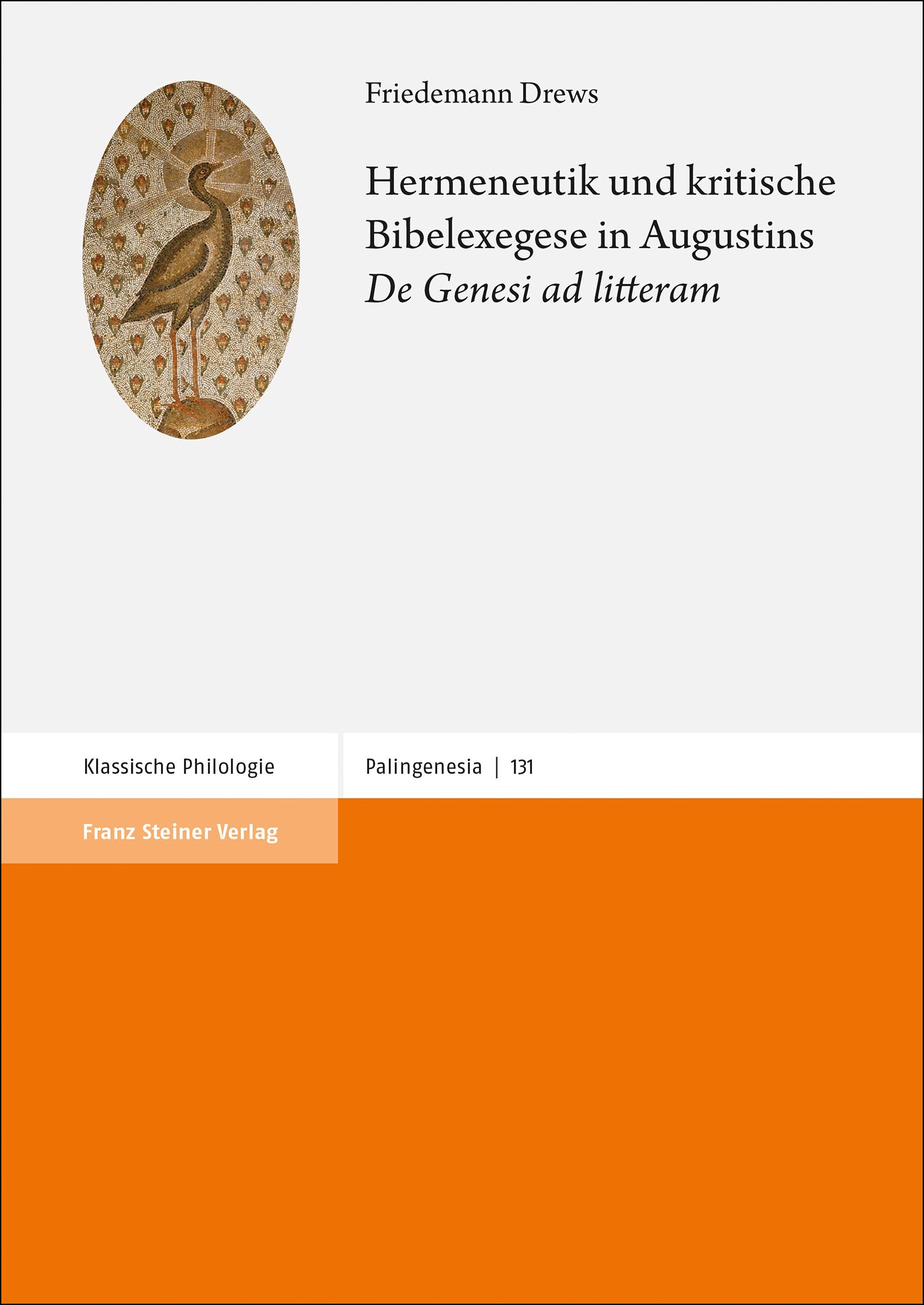 Book cover: Hermeneutik und kritische Bibelexegese in Augustins “De Genesi ad litteram”