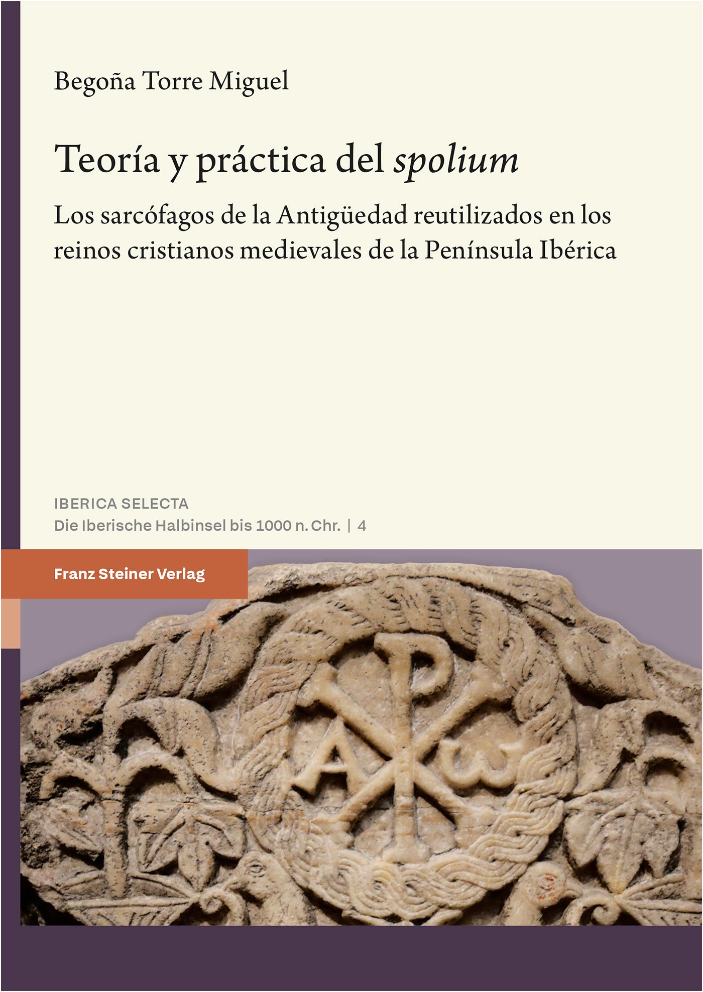 Book cover: Teoría y práctica del “spolium”