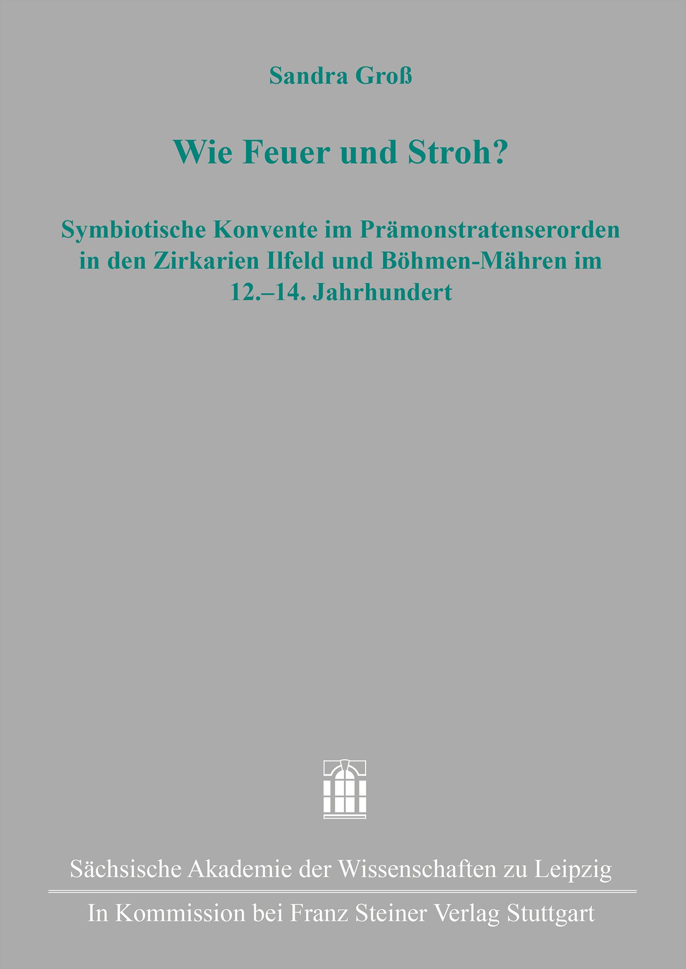 Book cover: Wie Feuer und Stroh?
