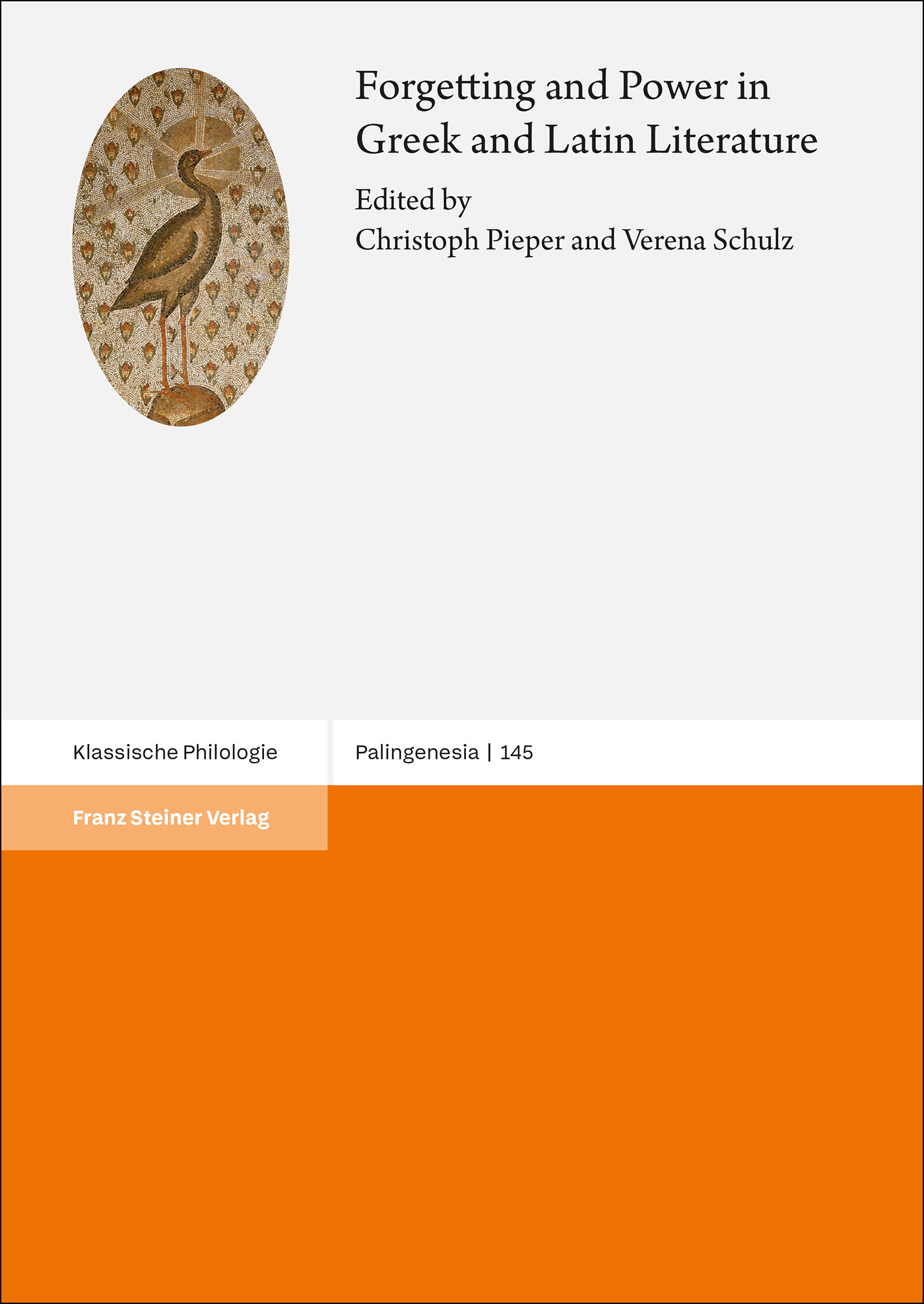 Book cover: Forgetting and Power in Greek and Latin Literature