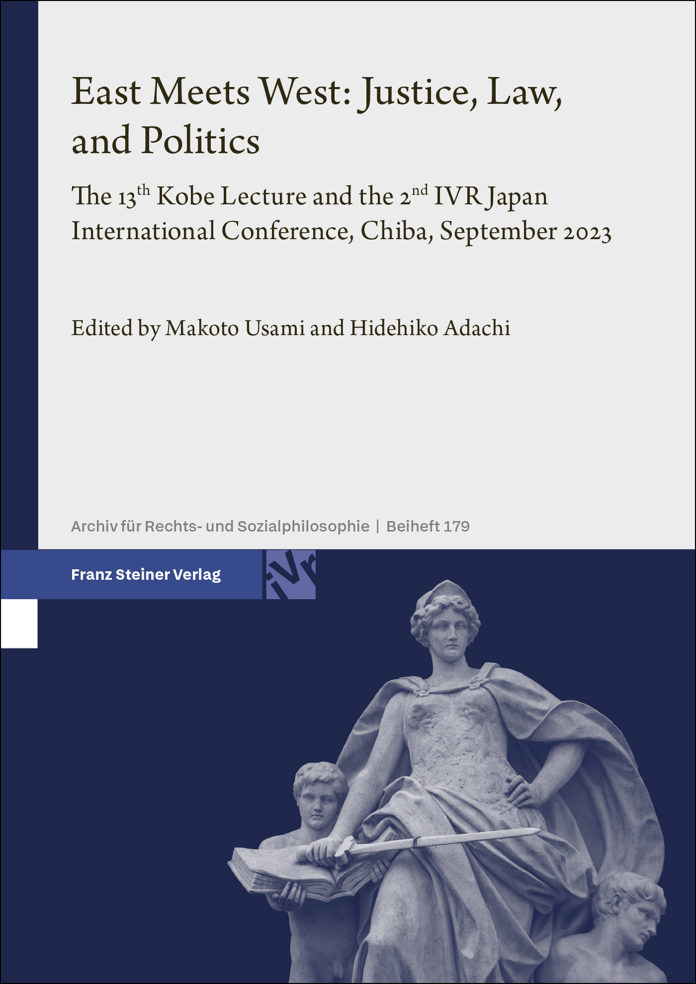 Book cover: East Meets West: Justice, Law, and Politics