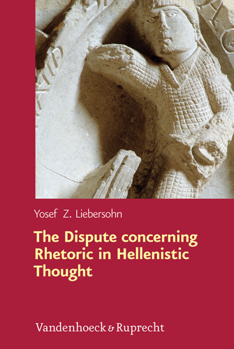 Book cover: The Dispute concerning Rhetoric in Hellenistic Thought