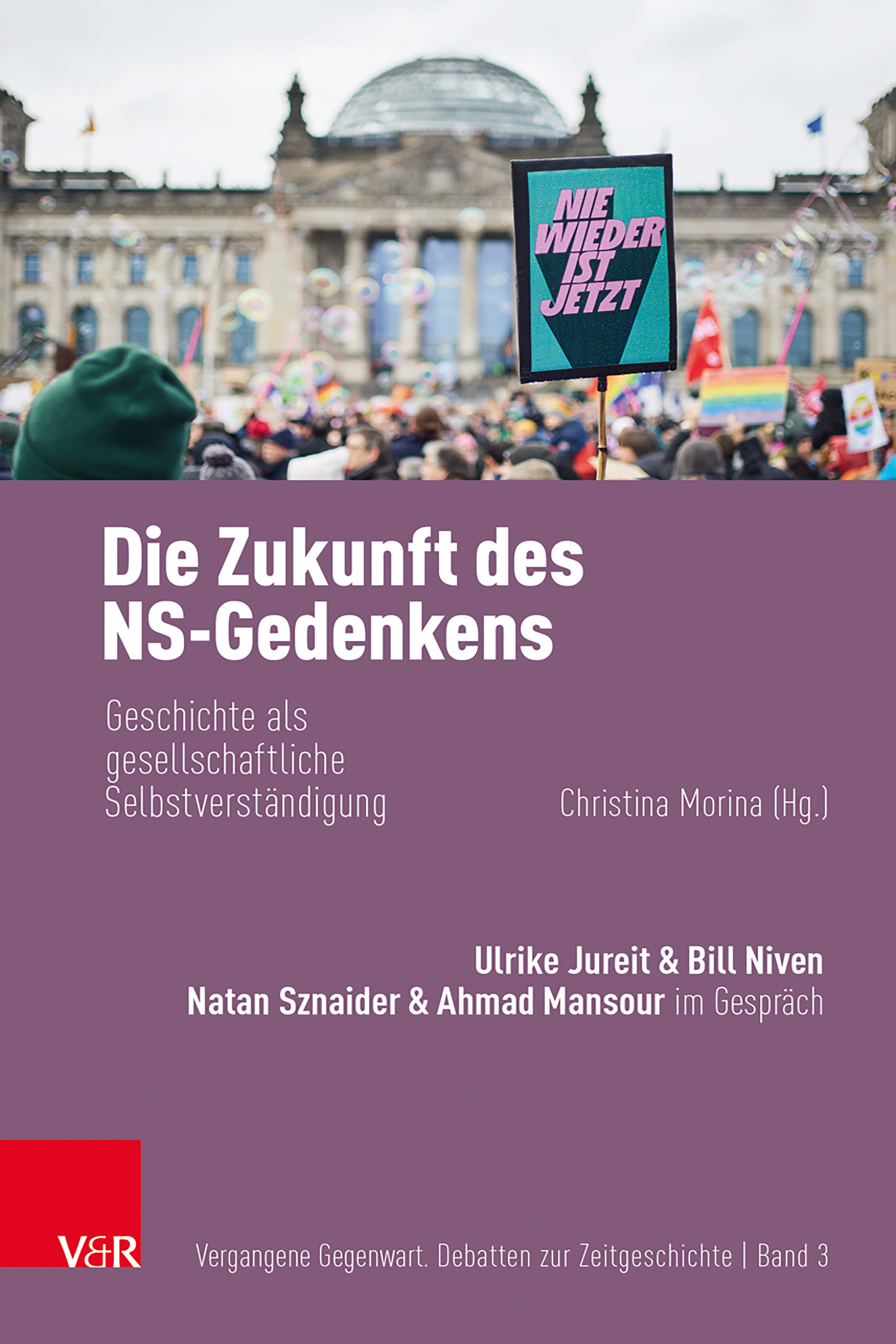 Book cover: Die Zukunft des NS-Gedenkens