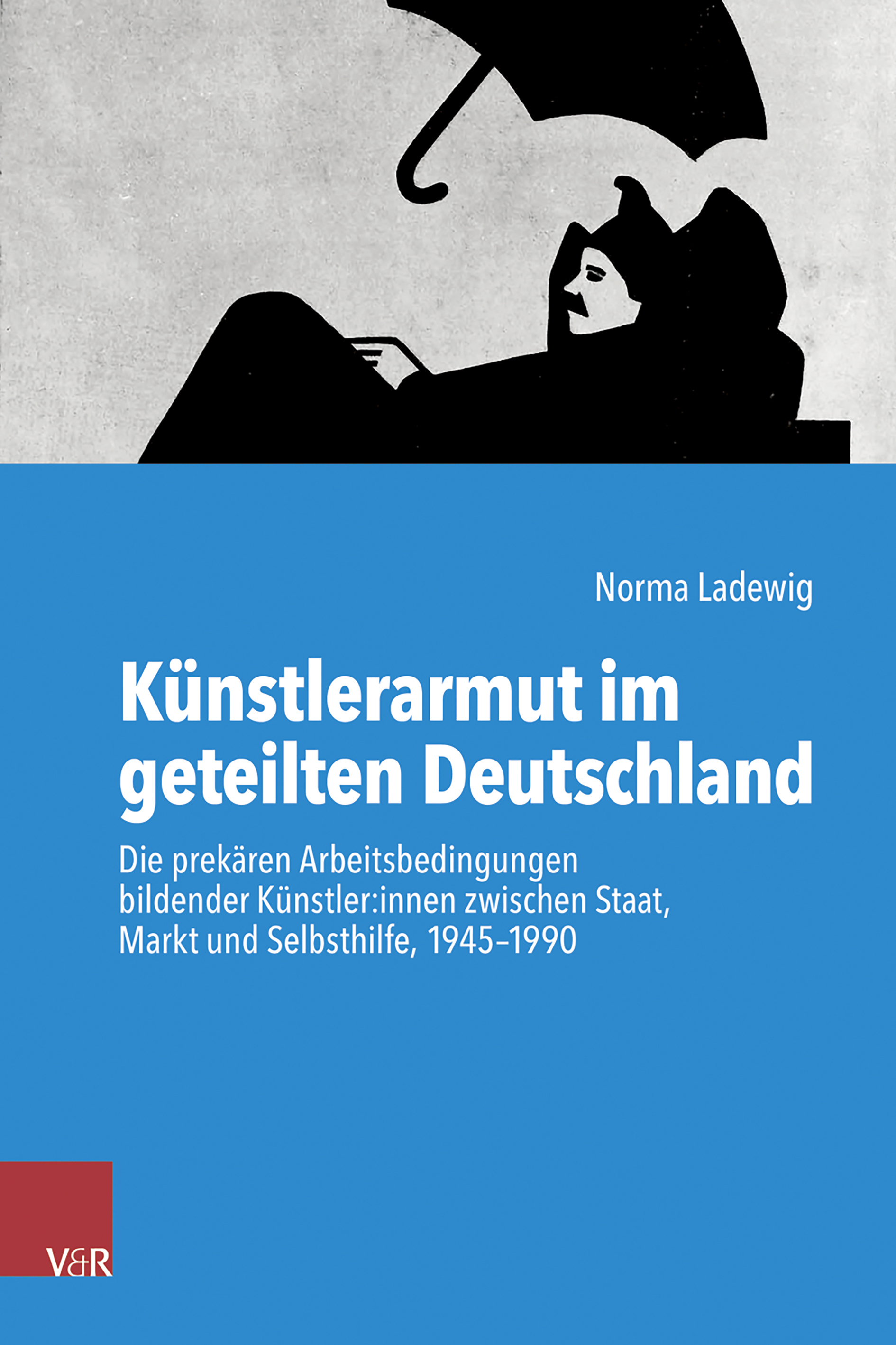 Book cover: Künstlerarmut im geteilten Deutschland
