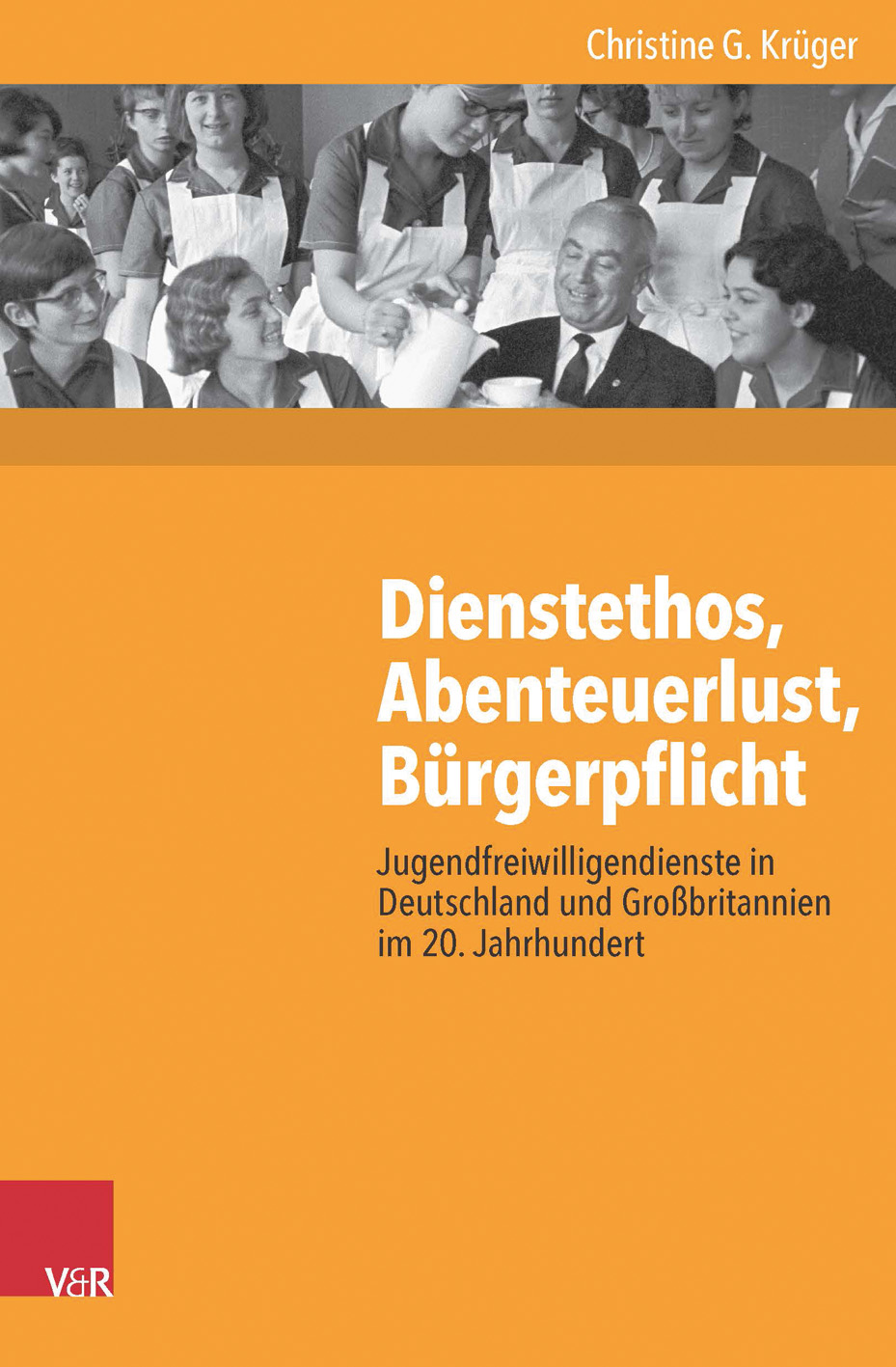 Book cover: Dienstethos, Abenteuerlust, Bürgerpflicht