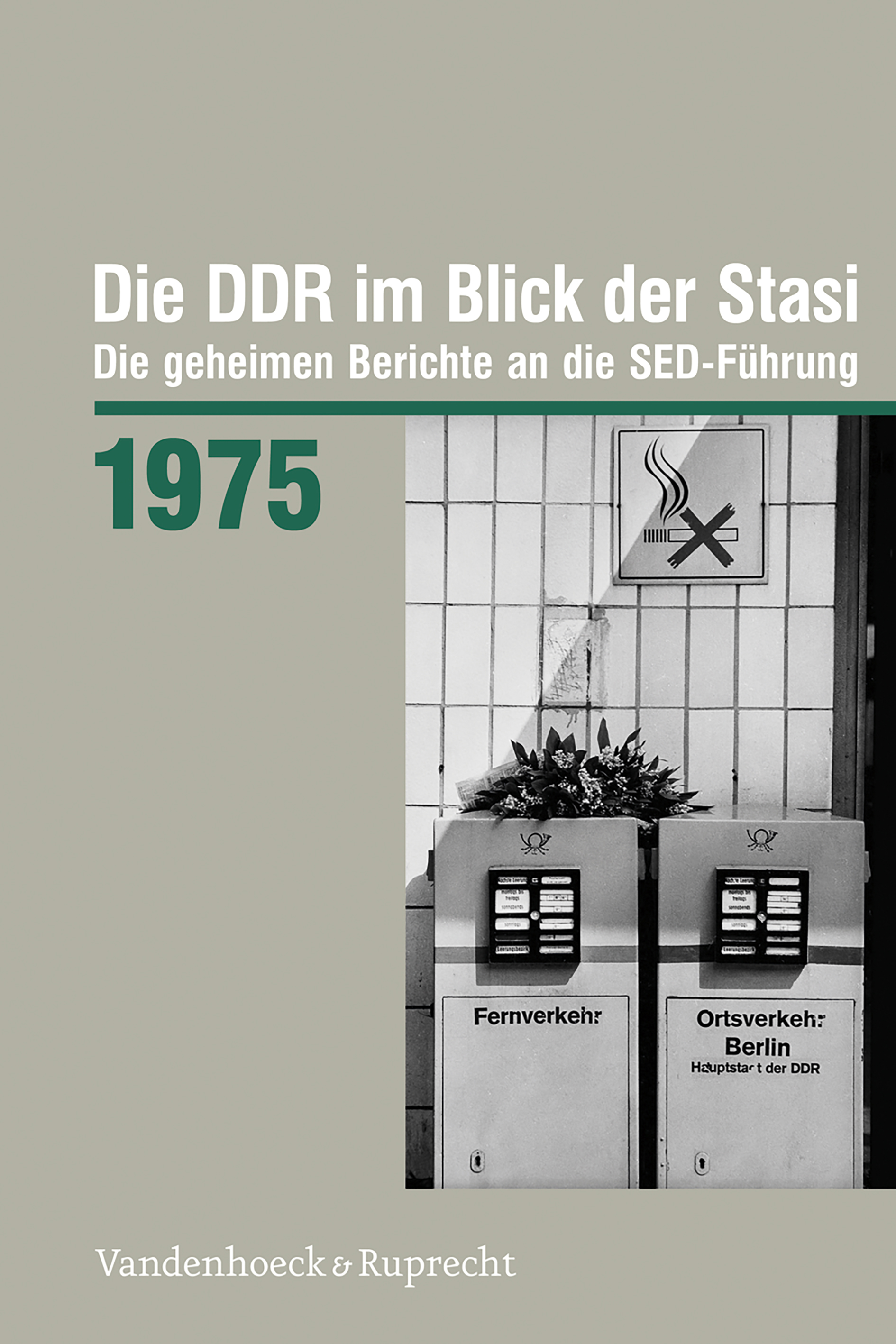 Book cover: Die DDR im Blick der Stasi 1975
