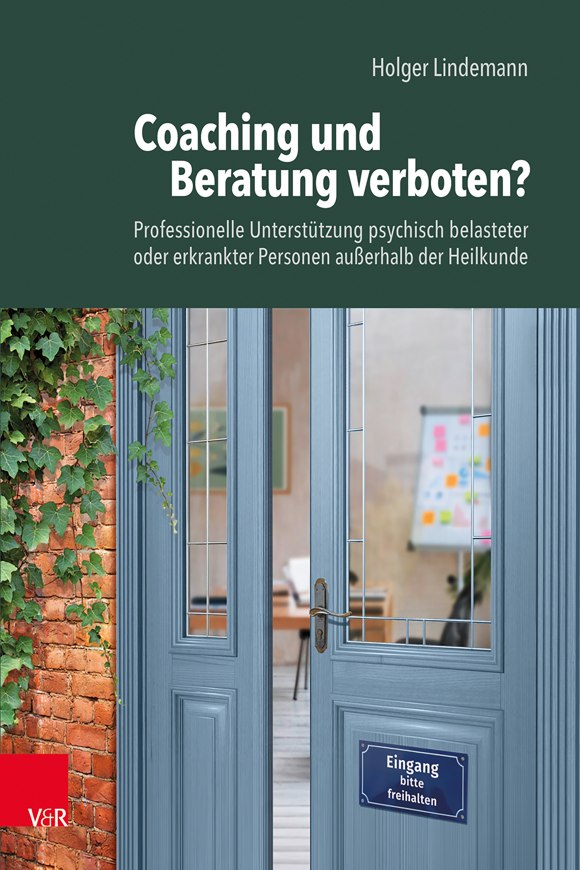 Book cover: Coaching und Beratung verboten?