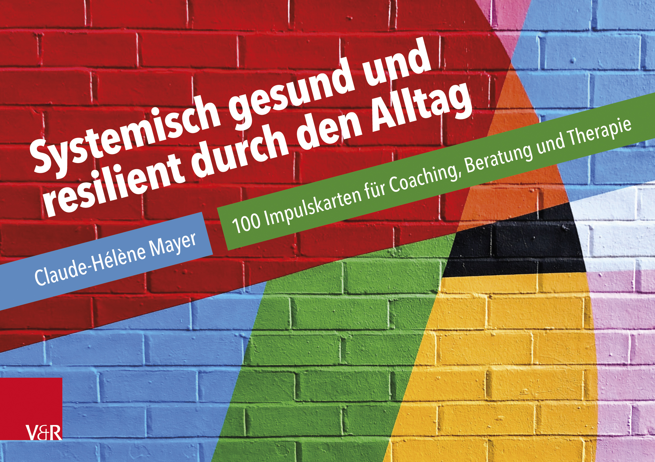 Book cover: Systemisch gesund und resilient durch den Alltag