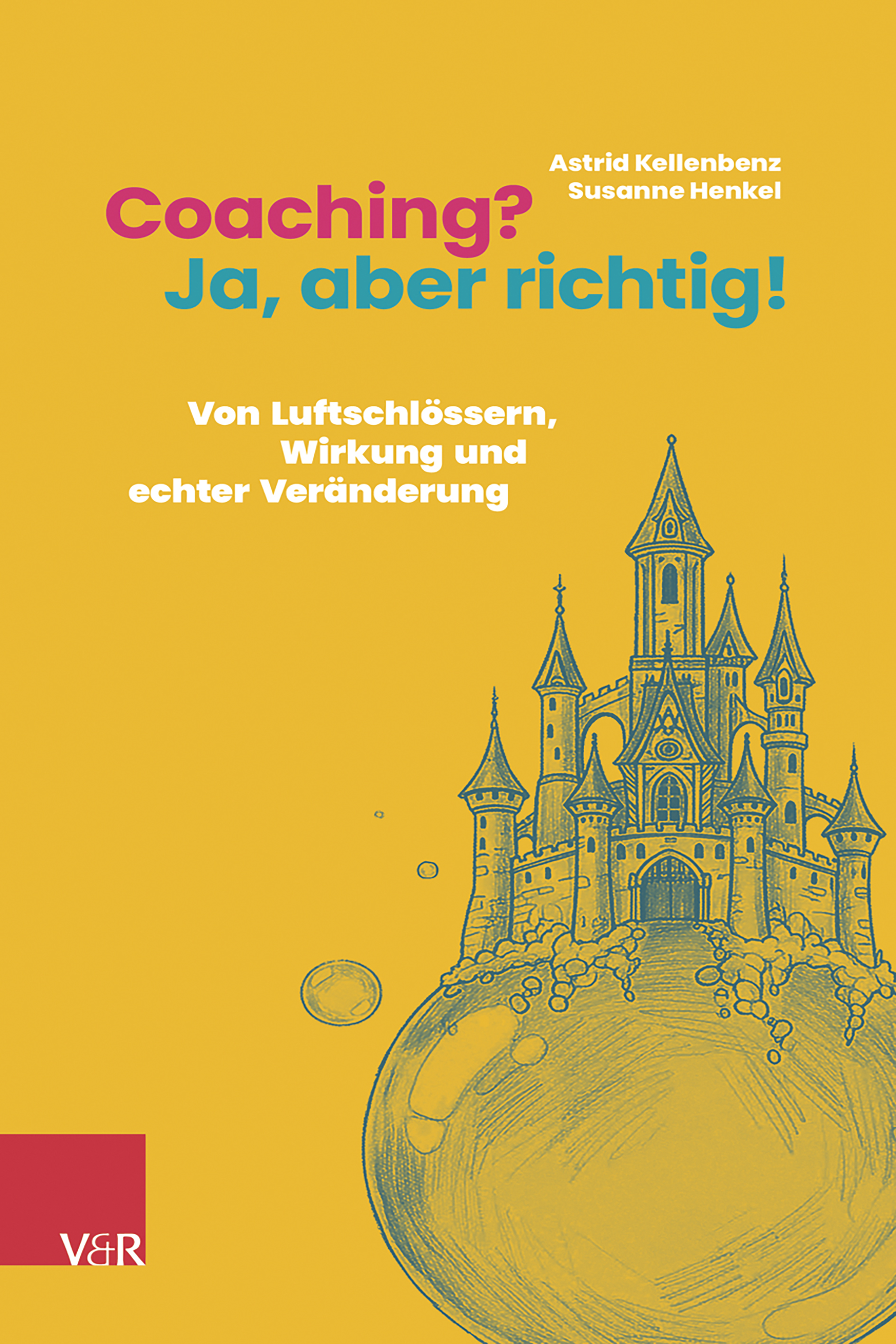 Book cover: Coaching? Ja, aber richtig!