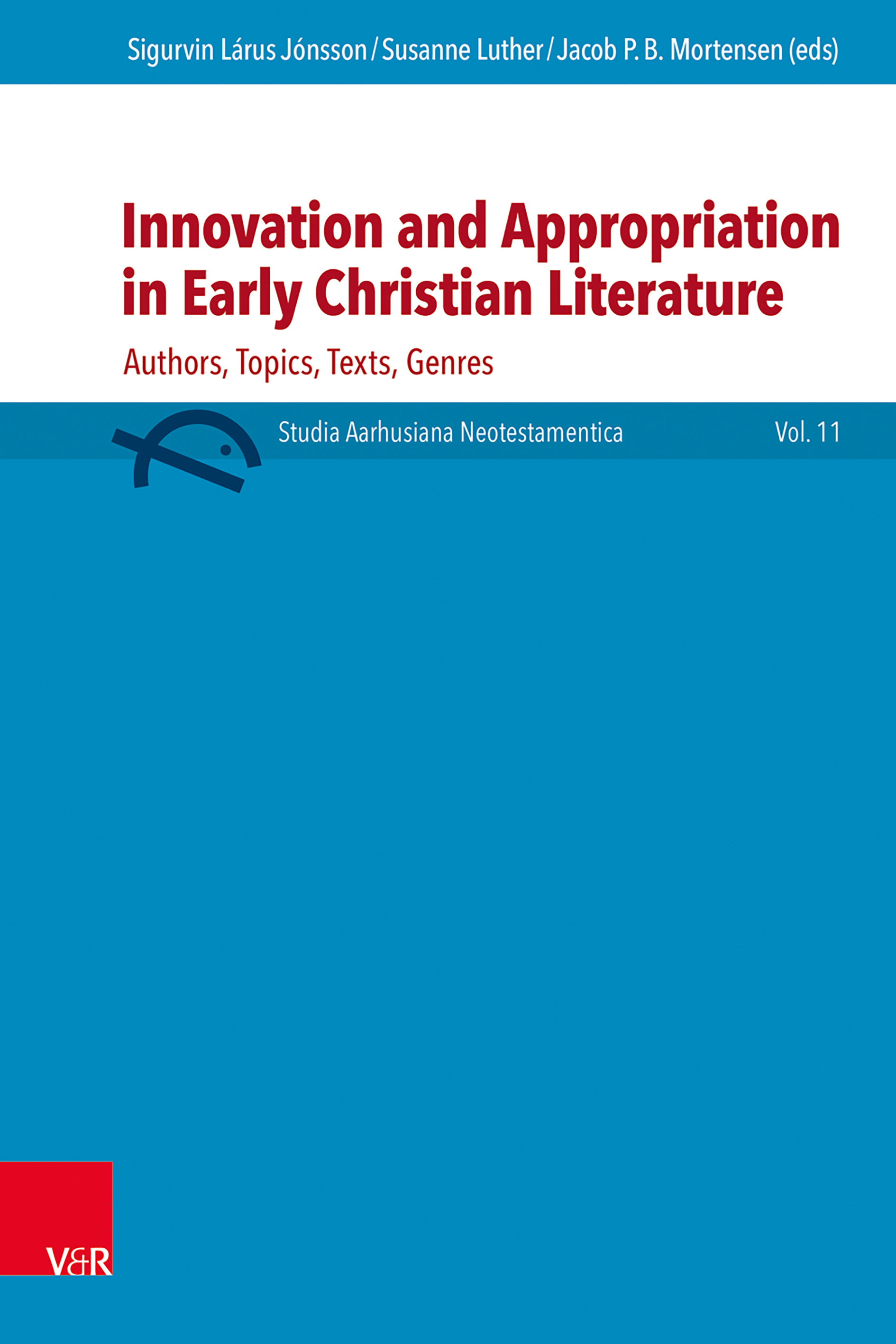 Book cover: Innovation and Appropriation in Early Christian Literature