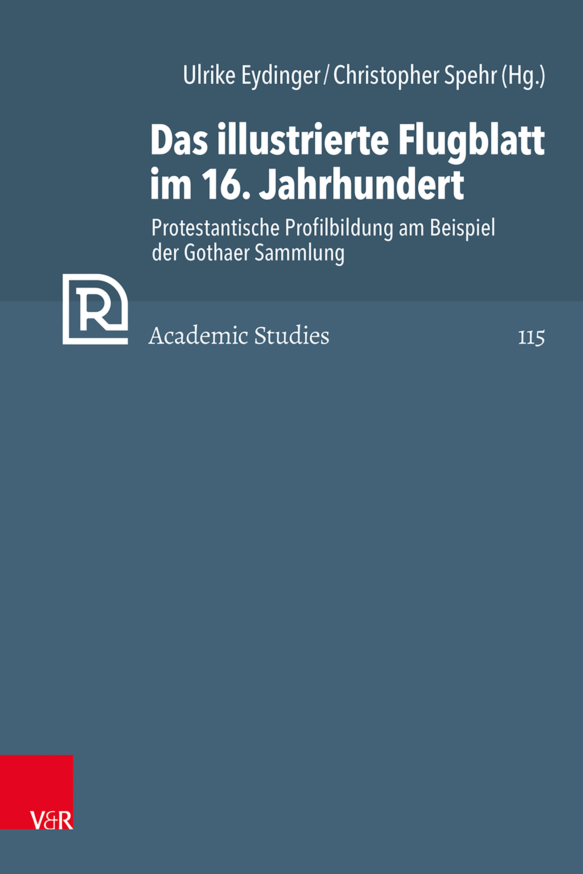 Book cover: Das illustrierte Flugblatt im 16. Jahrhundert
