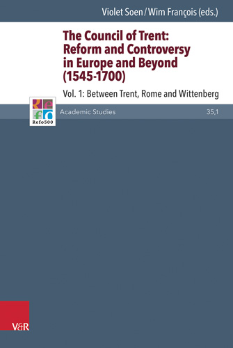 Book cover: The Council of Trent: Reform and Controversy in Europe and Beyond (1545-1700)