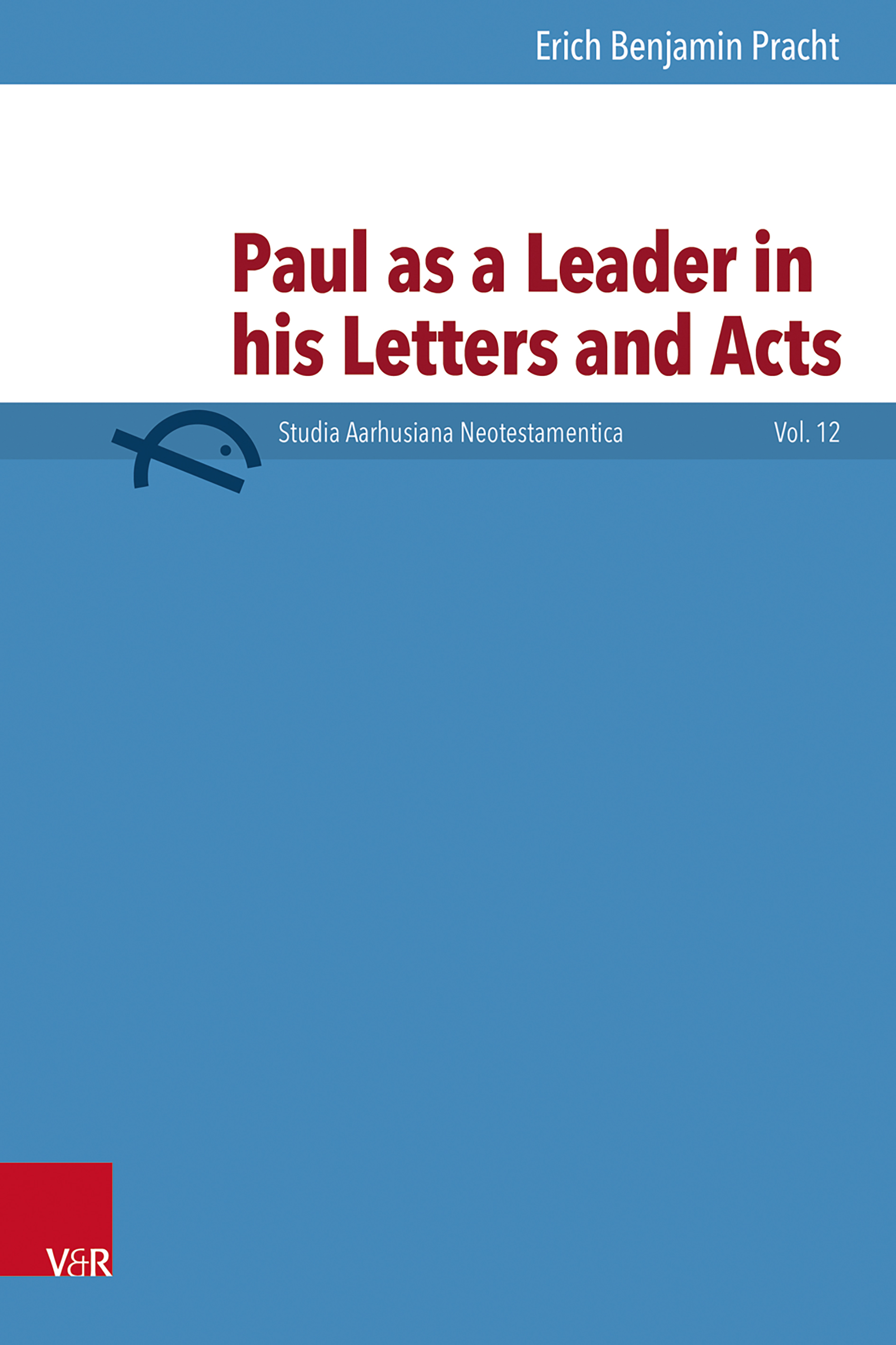 Book cover: Paul as a Leader in his Letters and Acts