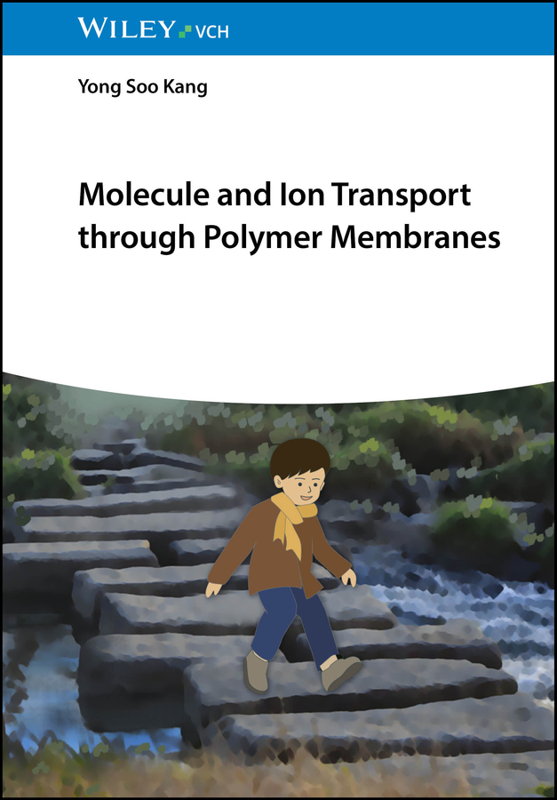 Book cover: Molecule and Ion Transport through Polymer Membranes