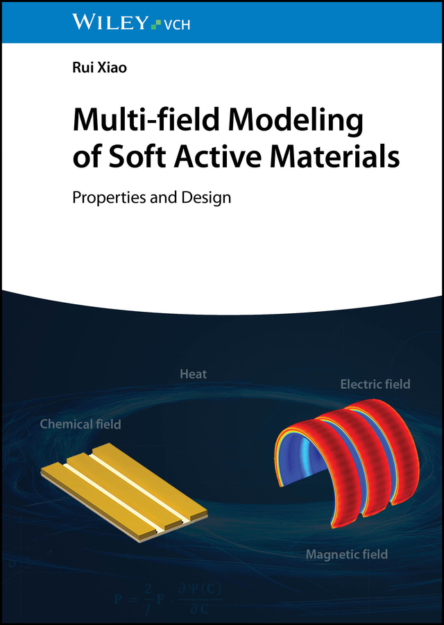 Book cover: Multi-field Modeling of Soft Active Materials