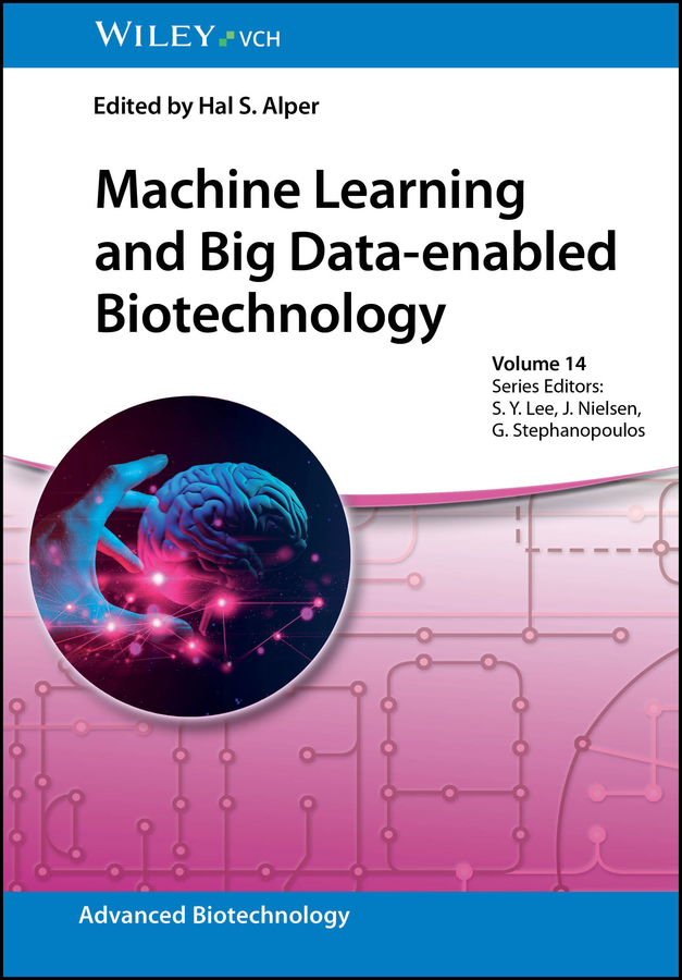 Book cover: Machine Learning and Big Data-enabled Biotechnology